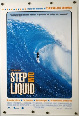 Step Into Liquid - original DS movie poster - 27x40 D/S 2003 Surfing EX+