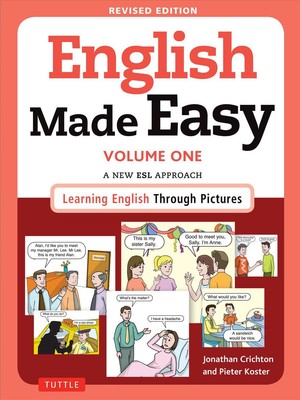 English Made Easy, Volume One: A New ESL Approach: Learning English Through Pict