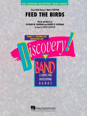 Hal Leonard Feed The Birds (from Mary Poppins) Discovery Concert Band Level 1.5
