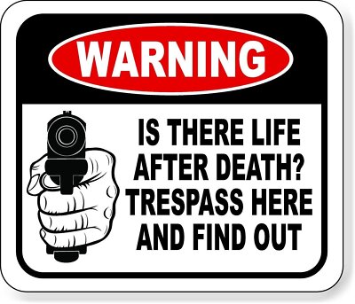 Warning is there life after death trespass here find out