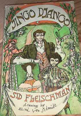 Sid Fleischman JINGO DJANGO 1971-1st Edition-ERIC VON SCHMIDT H/C