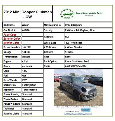 2012 BMW MINI COOPER CLUBMAN JCW Wagon 1.6L 2 Door Front Door Shell Right Side G