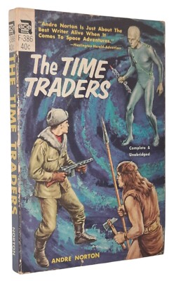 Time Traders by Andre Norton F-Series 386 Ed Emshwiller Cover Space Adventure