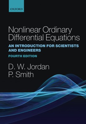Nonlinear Ordinary Differential Equations: An Introduction for Scientists and E,