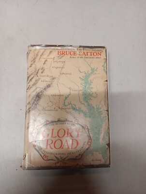 Glory Road, by Bruce Catton HARDCOVER (Doubleday, 1952) FIRST EDITION