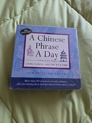 CHINESE PHRASE A DAY PRACTICE PAD: LEARN CHINESE ONE DAY By Sam Brier & Xia Lu