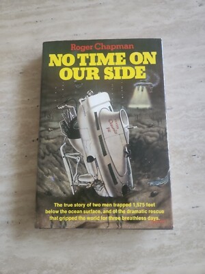 NO TIME ON OUR SIDE by ROGER CHAPMAN HCDJ TRAPPED SUBMERSIBLE