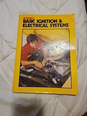 Basic ignition & electrical systems Book petersens 1977