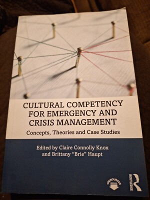 Cultural Competency Emergency Crisis Management Concepts Theories Case Studies