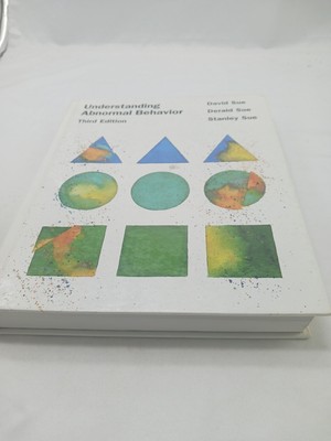 Understanding Abnormal Behavior David Sue Third Edition Hardback 1990