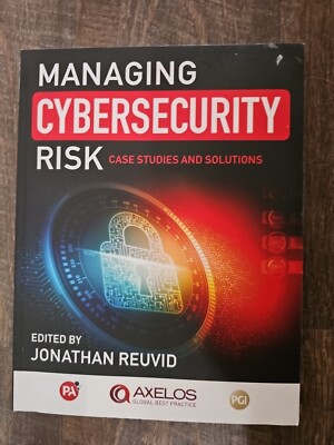 Managing Cybersecurity Risk : Cases Studies and Solutions by Raymond Romero...