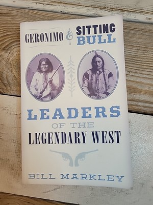 Geronimo and Sitting Bull by Bill Markley (2021, Trade Paperback)