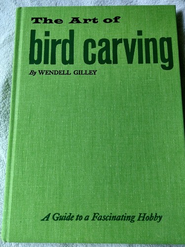 Art Of Bird Carving Wendell Gilley 1972 & Bird Carving America Catalogue 1985