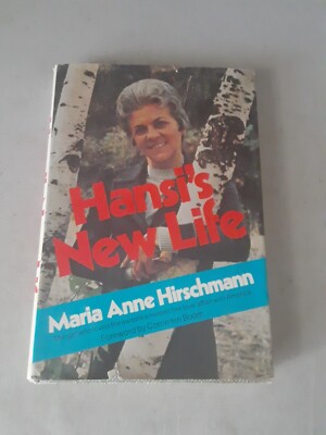 SIGNED Hansi's New Life - Maria Anne Hirschmann (Hardcover, 1975) VG, Rare