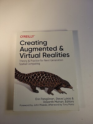 Creating Augmented and Virtual Realities : Theory and Practice for...