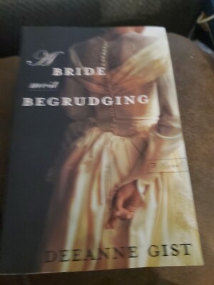 A Bride Most Begrudging by Deeanne Gist (2005, Trade Paperback, Reprint)