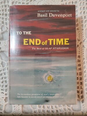 To the End of Time Olaf Stapledon hardcover Star Maker Last First Men Odd John +