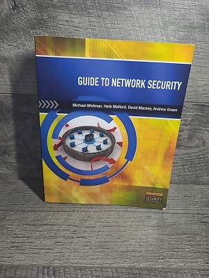 GUIDE TO NETWORK SECURITY By Michael E. Whitman & Herbert J. Mattord 