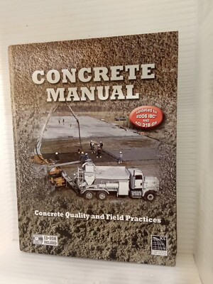 Concrete Manual: Concrete Quality and Field Practices 2006 IBC CD FREE SHIPPING