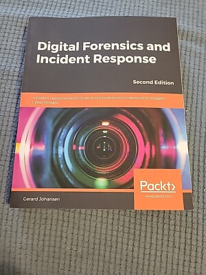 Digital Forensics and Incident Response : Incident Response Techniques and...