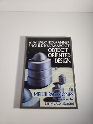 What Every Programmer Should Know about Object-Oriented Design