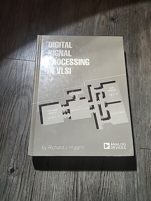 Digital Signal Processing In VLSI  By Richard J. Higgins Hardcover 1990