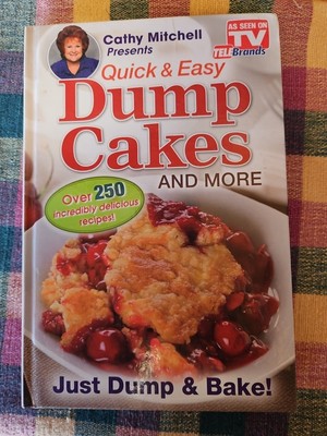 Dump Cakes And More Cookbook
