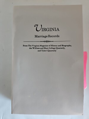 Virginia Marriage Records : From the Virginia Magazine of History and Biography