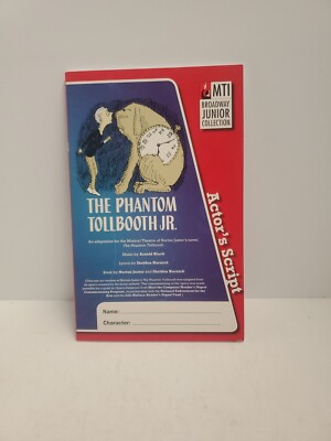 The Phantom Tollbooth Jr Actor's Script MTI'S Broadway Junior Collection 