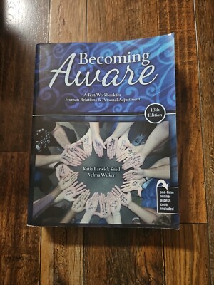 Becoming Aware A Text Workbook For Human Relations Personal Adjustment 13th Ed