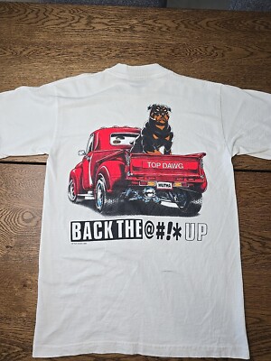Top Dawg Back The @#!* Up TShirt Size M 1994 Vintage Rottweiler Truck