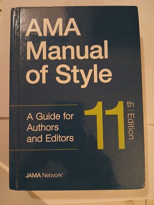 AMA Manual of Style Guide for Authors and Editors Hardcover  11th ACCEPTABLE 