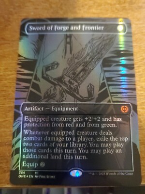 FOIL SWORD OF FORGE AND FRONTIER (OIL SLICK) Phyrexia: All Will Be One