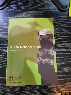 ASCA National Model A Framework For School Counseling Programs 3rd Edition