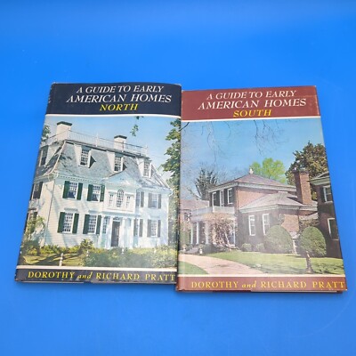 A Guide to Early American Homes North & South by Dorothy & Richard Pratt 1956