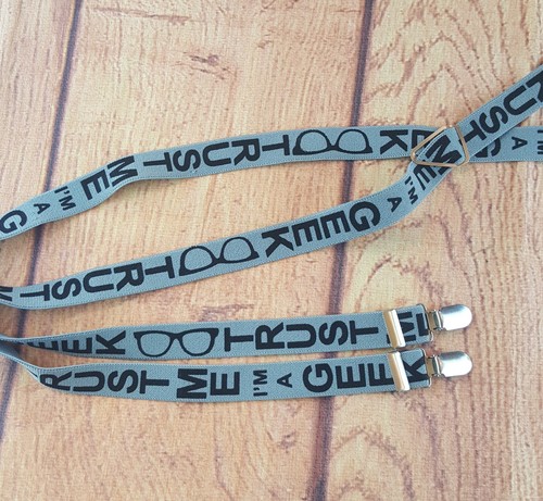 Trust me I'm a Geek Gray Suspenders Adjustable Shirt Pants Belt