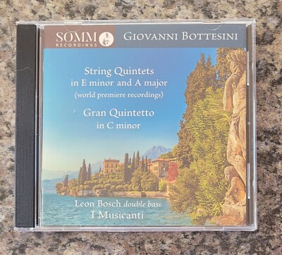 Giovanni Bottesini String Quintets In E Minor And A Major Gran Quintetto C Minor