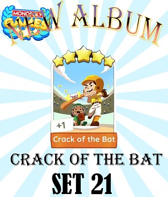 Crack Of The Bat -set 21_Monopoly Go 5star       Fast delivery 
