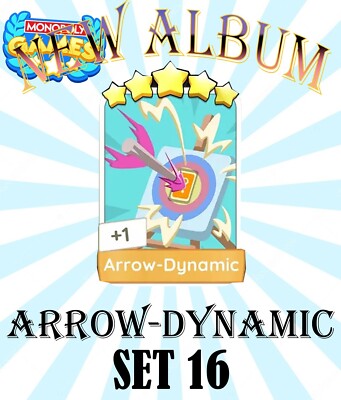 Arrow-Dynamic -set 16_Monopoly Go 5star       Fast delivery 