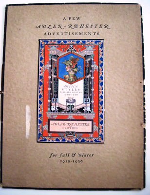 Gorgeous Advertising Booklet w/ Examples of ''Adler-Rochester Clothes'' Ads  * 