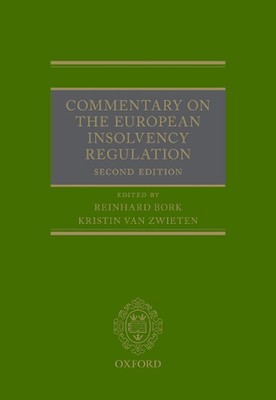 Commentary on the European Insolvency Regulation by Reinhard Bork Hardcover Book