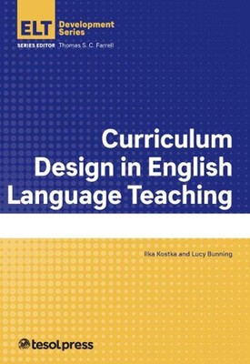 Curriculum Design in English Language Teaching by Ilka Kostka (English) Paperbac