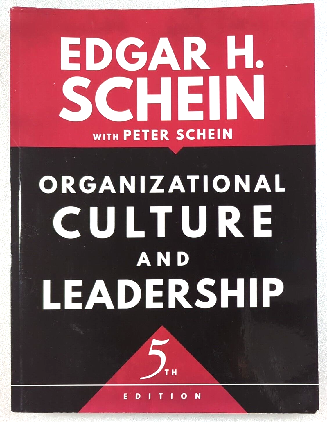 Organizational Culture and Leadership by Peter A. Schein, Edgar H. Schein
