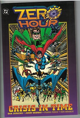 * ZERO HOUR CRISIS IN TIME TP TPB Dan Jurgens Jerry Ordway Batman 1994 VF