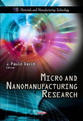 Micro & Nanomanufacturing Research by J. Paulo Davim (English) Paperback Book