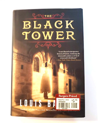 The Black Tower Hardcover Novel by Louis Bayard 