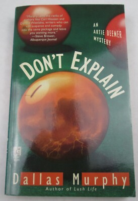Dallas Murphy -- Dont Explain