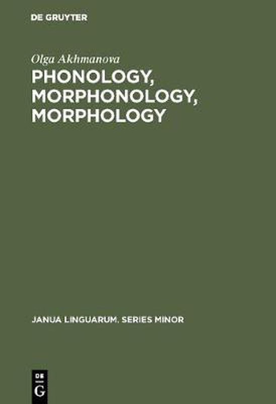 Phonology, Morphonology, Morphology By Olga Akhmanova (English) Hardcover Book