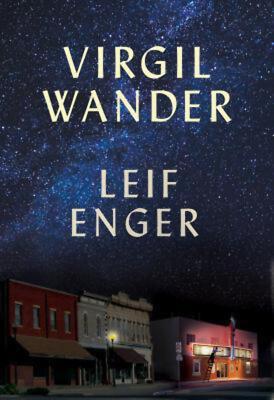 Virgil Wander by Leif Enger (2018)