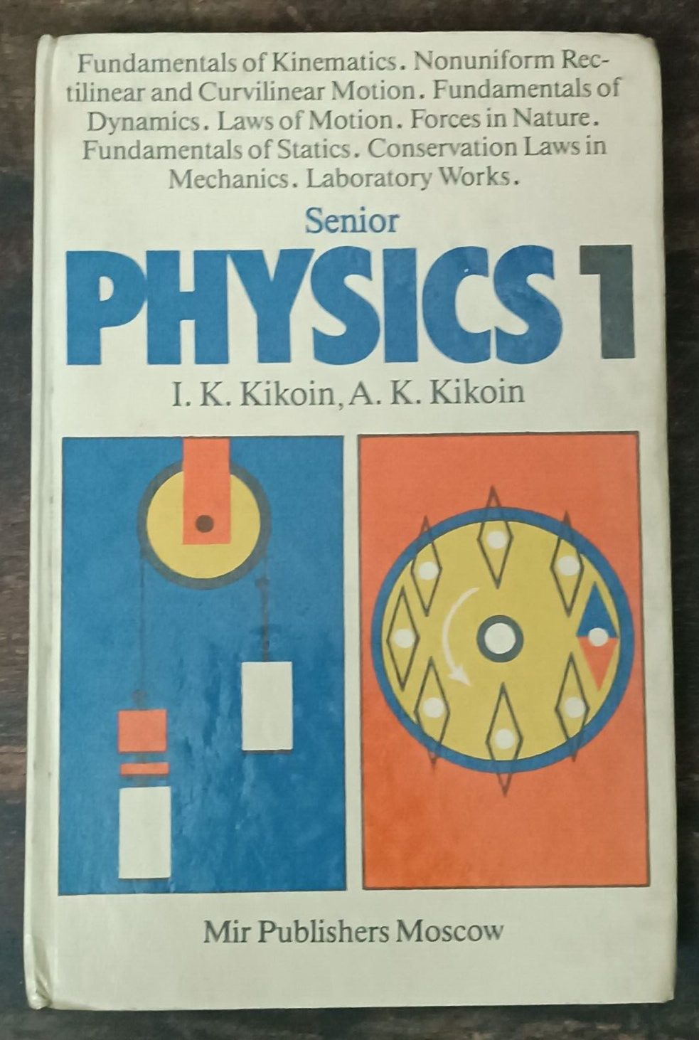 SENIOR PHYSICS BY I.K. KIKOIN, A. K. KIKOIN MIR PUBLISHER